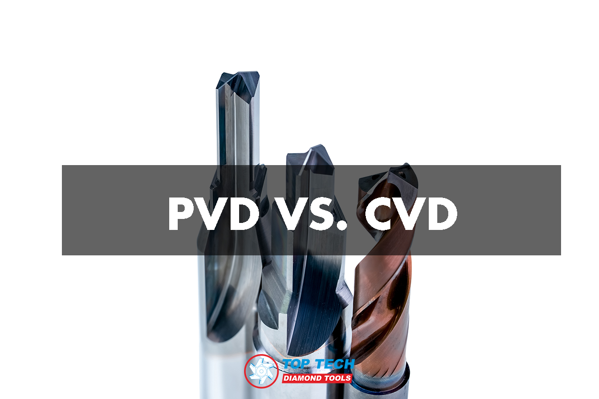 PVD VS. CVD